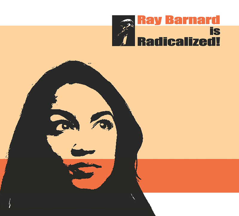 Ray Barnard Radicalized